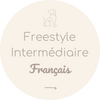 Freestyle Intermédiaire Français